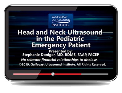 Head and Neck Ultrasound in the Pediatric Emergency Patient - Online Video