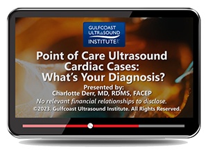Point of Care Ultrasound Cardiac Cases: What’s Your Diagnosis?- Free Webinar