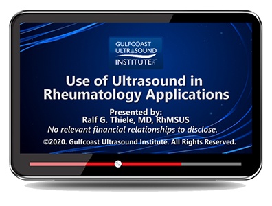 Use of Ultrasound in Rheumatology Applications - Online Video
