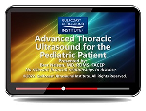Advanced Thoracic Ultrasound for the Pediatric Patient