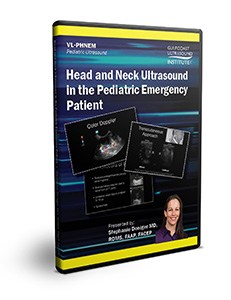 Head and Neck Ultrasound in the Pediatric Emergency Patient - DVD