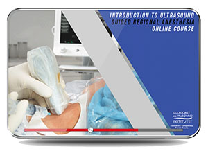 Introduction to Ultrasound-Guided Regional Anesthesia