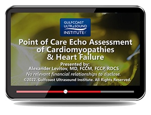 Point of Care Echo Assessment of Cardiomyopathies & Heart Failure