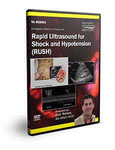 Rapid Ultrasound for Shock and Hypotension (RUSH) - DVD