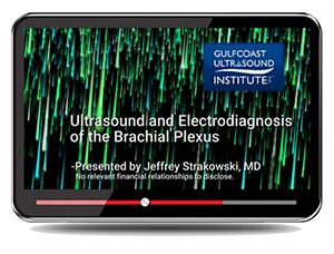 Ultrasound and Electrodiagnosis of the Brachial Plexus