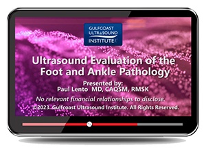 Ultrasound Evaluation of Foot and Ankle Pathology