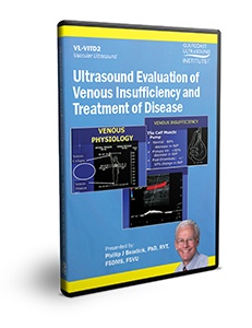 Ultrasound Evaluation of Venous Insufficiency and Treatment of Disease - DVD