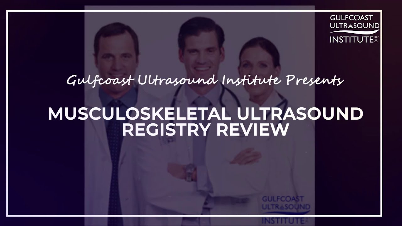 Best MSK Ultrasound Registry Review Courses and Products