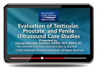 CME - Evaluation of Testicular, Prostate, and Penile Ultrasound Case Studies