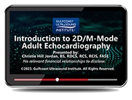 CME - Introduction to 2D/M-Mode Adult Echocardiography