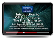 CME - Introduction to OB Sonography: The First Trimester