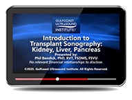 CME - Introduction to Transplant Sonography: Kidney, Liver and Pancreas