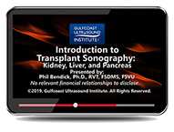 CME - Introduction to Transplant Sonography: Kidney, Liver and Pancreas