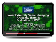 CME - Lower Extremity Venous Imaging: Anatomy, Exam & Evaluation of DVT