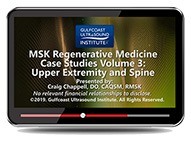 CME - MSK Regenerative Medicine Case Studies Volume 3: Upper Extremity and Spine