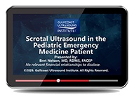 CME - Scrotal Ultrasound in the Pediatric Emergency Medicine Patient