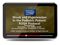 Shock and Hypotension in the Pediatric Patient: RUSH Protocol-tag