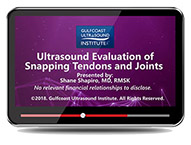 CME - Ultrasound Evaluation of Snapping Tendons and Joints