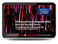 CME - Ultrasound and Electrodiagnosis (EMG) of the Neck and Shoulder Nerves