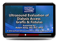CME - Ultrasound Evaluation of Dialysis Access Grafts and Fistulas