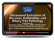 CME - Ultrasound Eval of Liver, Gallbladder & Biliary Tree Pathology
