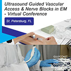 CME - Ultrasound-Guided Vascular Access & Ultrasound-Guided Nerve Blocks in Emergency Medicine